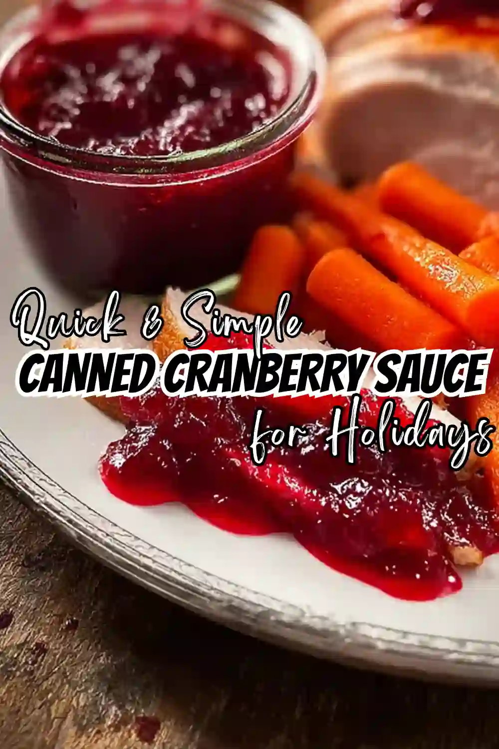 Simple Canned Cranberry Sauce (Easy & Delicious!) 5 Canned Cranberry Sauce
