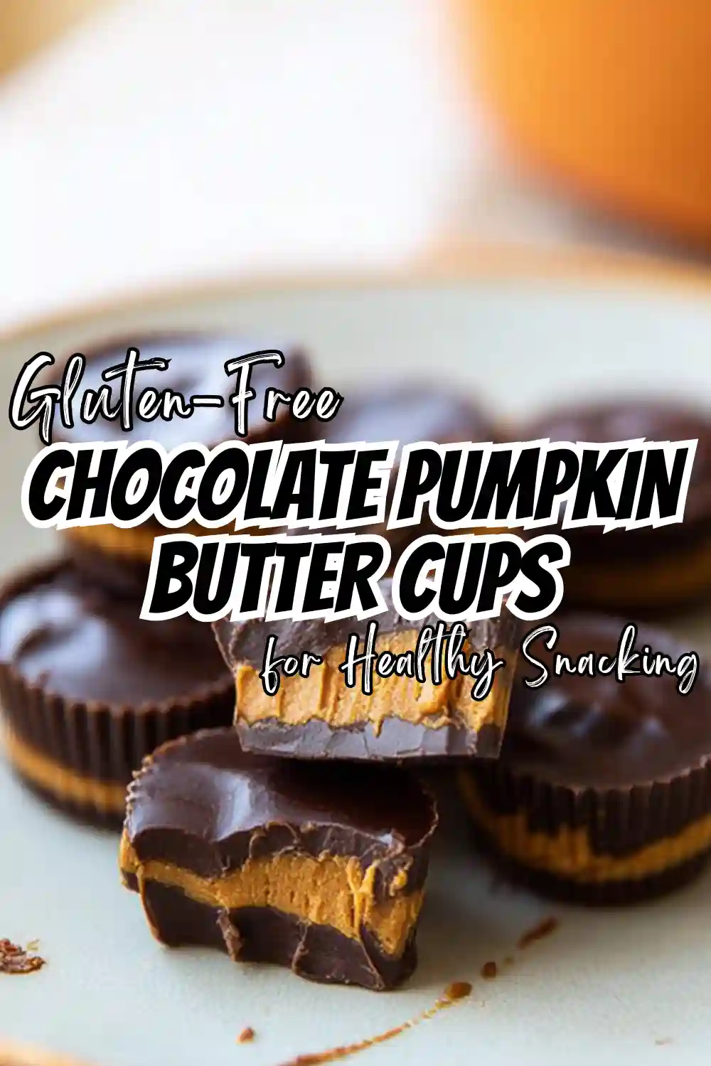 Chocolate Pumpkin Butter Cups – Healthy