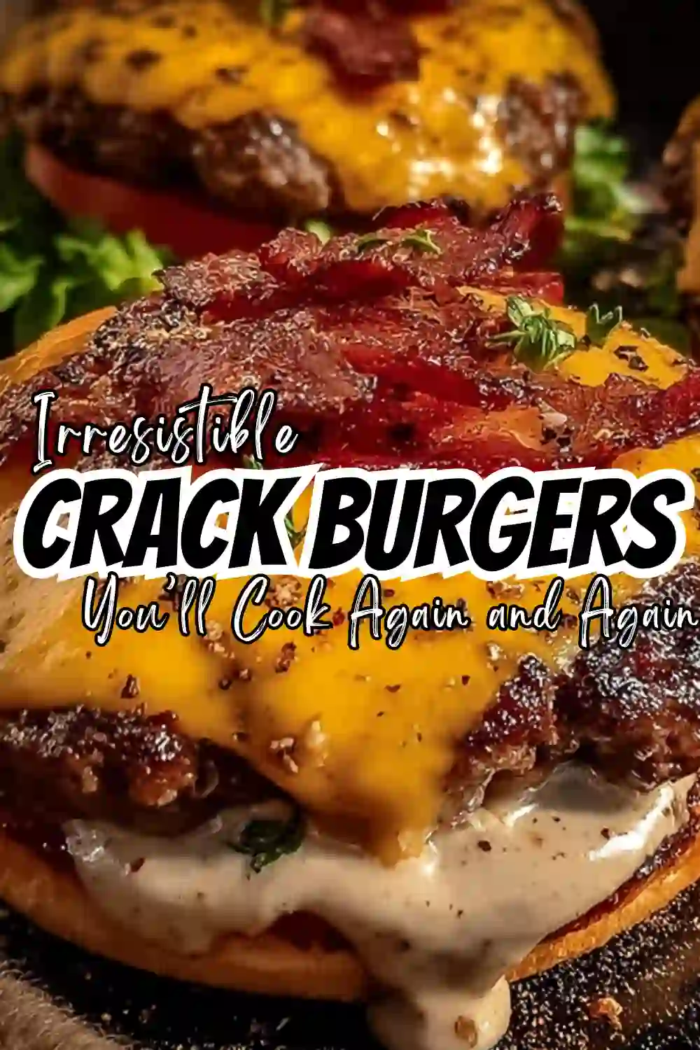 Crack Burgers recipe