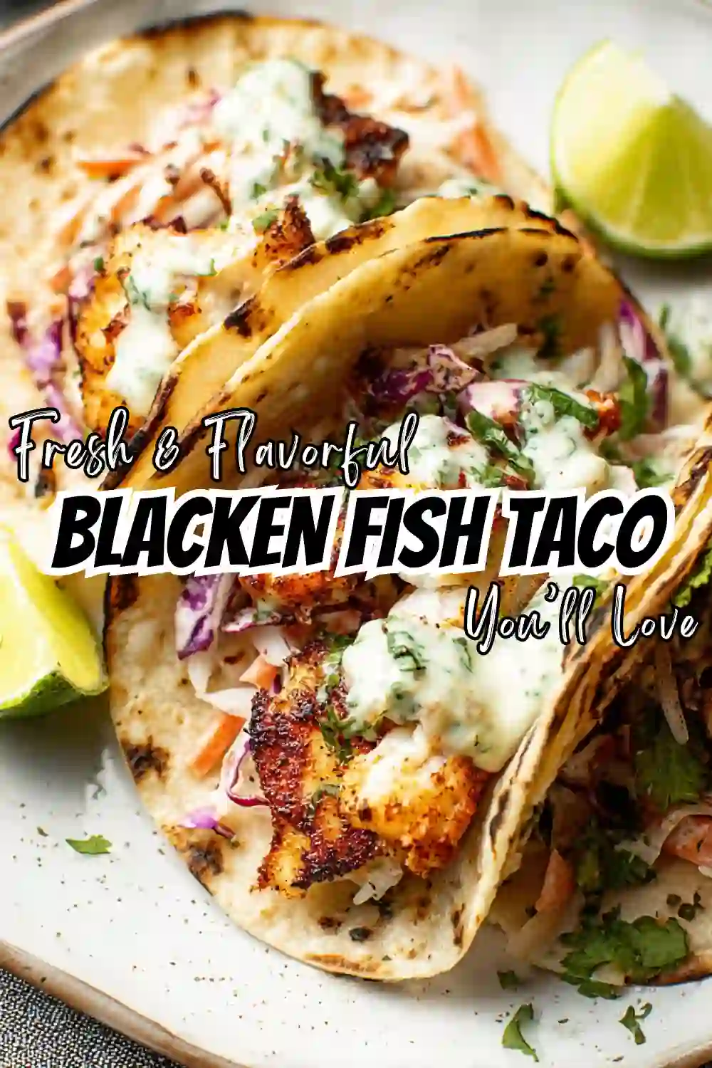 Blackened Fish Tacos
