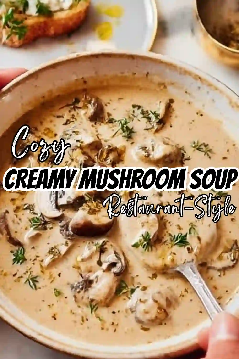 Creamy Mushroom Soup Recipe - Rich, Savory Comfort in a Bowl 5 Creamy Mushroom Soup