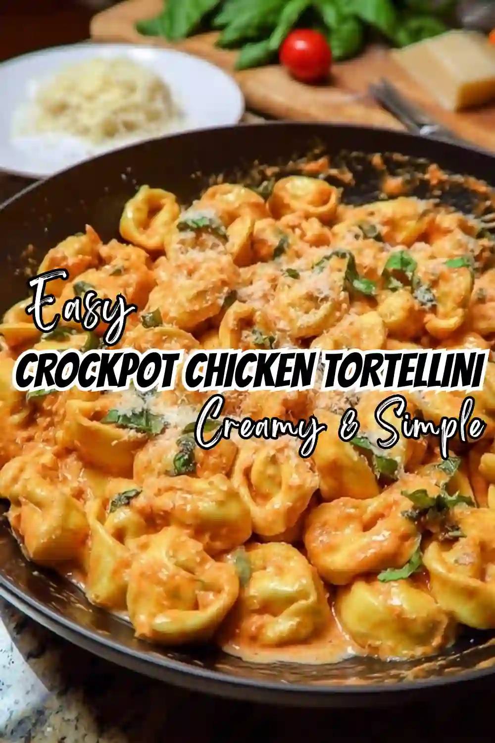 CrockPot Chicken Tortellini Recipe