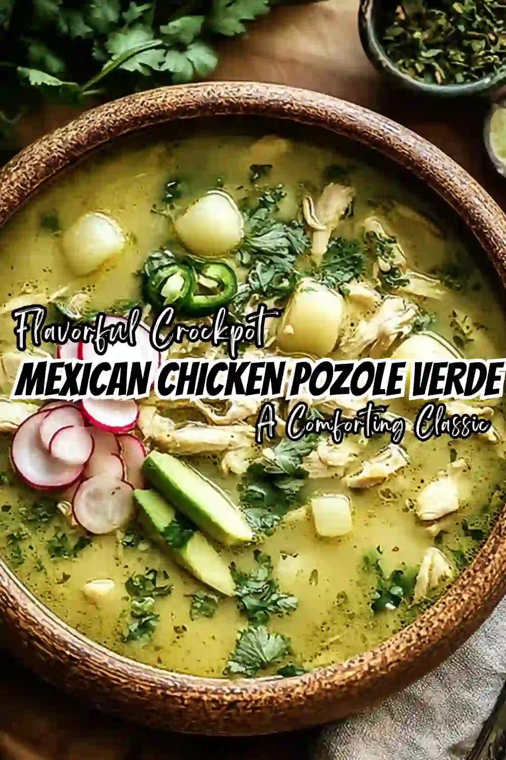 Crockpot Mexican Chicken Pozole Verde Recipe