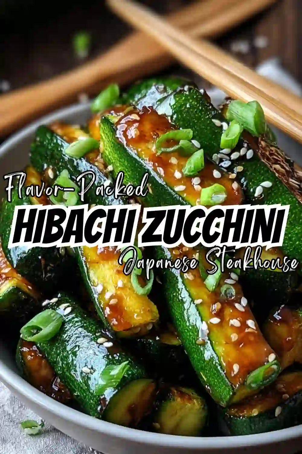 Hibachi Zucchini Recipe