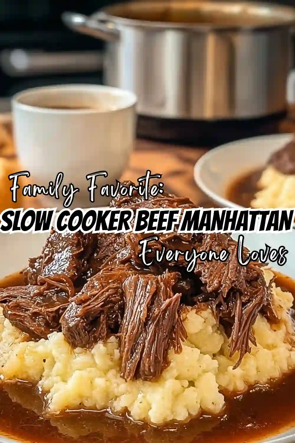 Slow Cooker Beef Manhattan