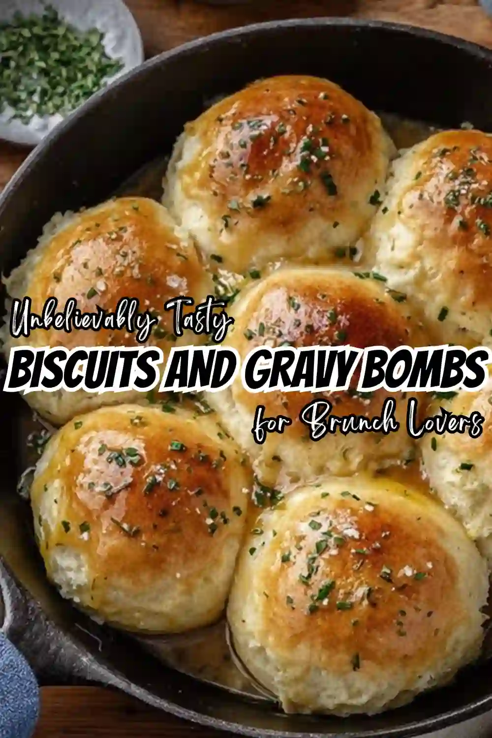 Biscuits and Gravy Bombs