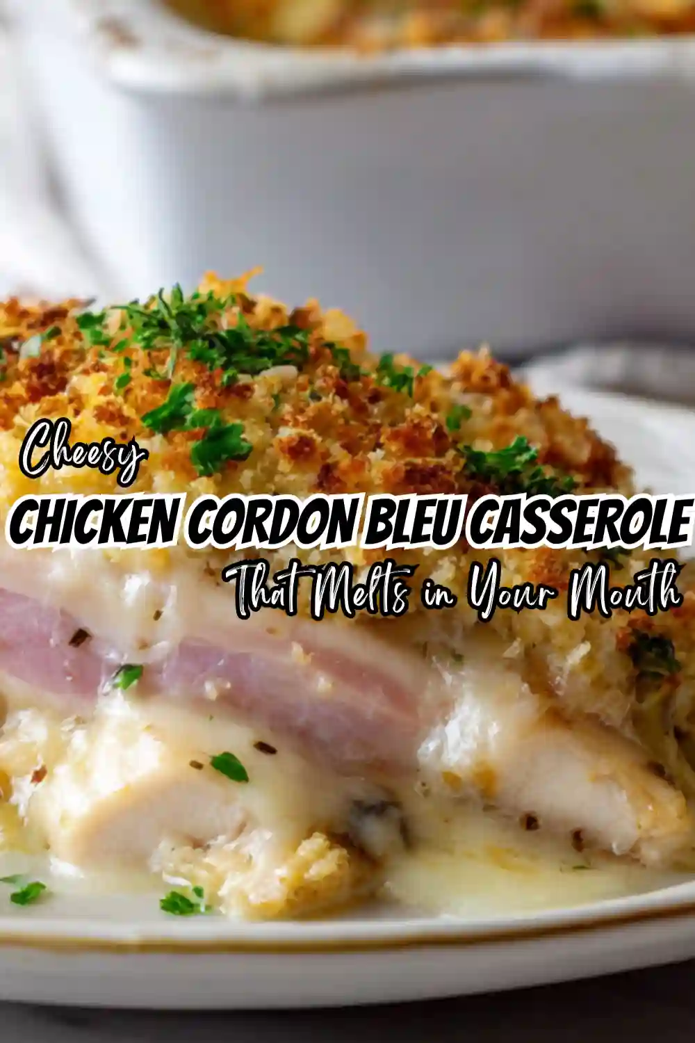 Easy Chicken Cordon Bleu Casserole 5 Chicken Cordon Bleu Casserole