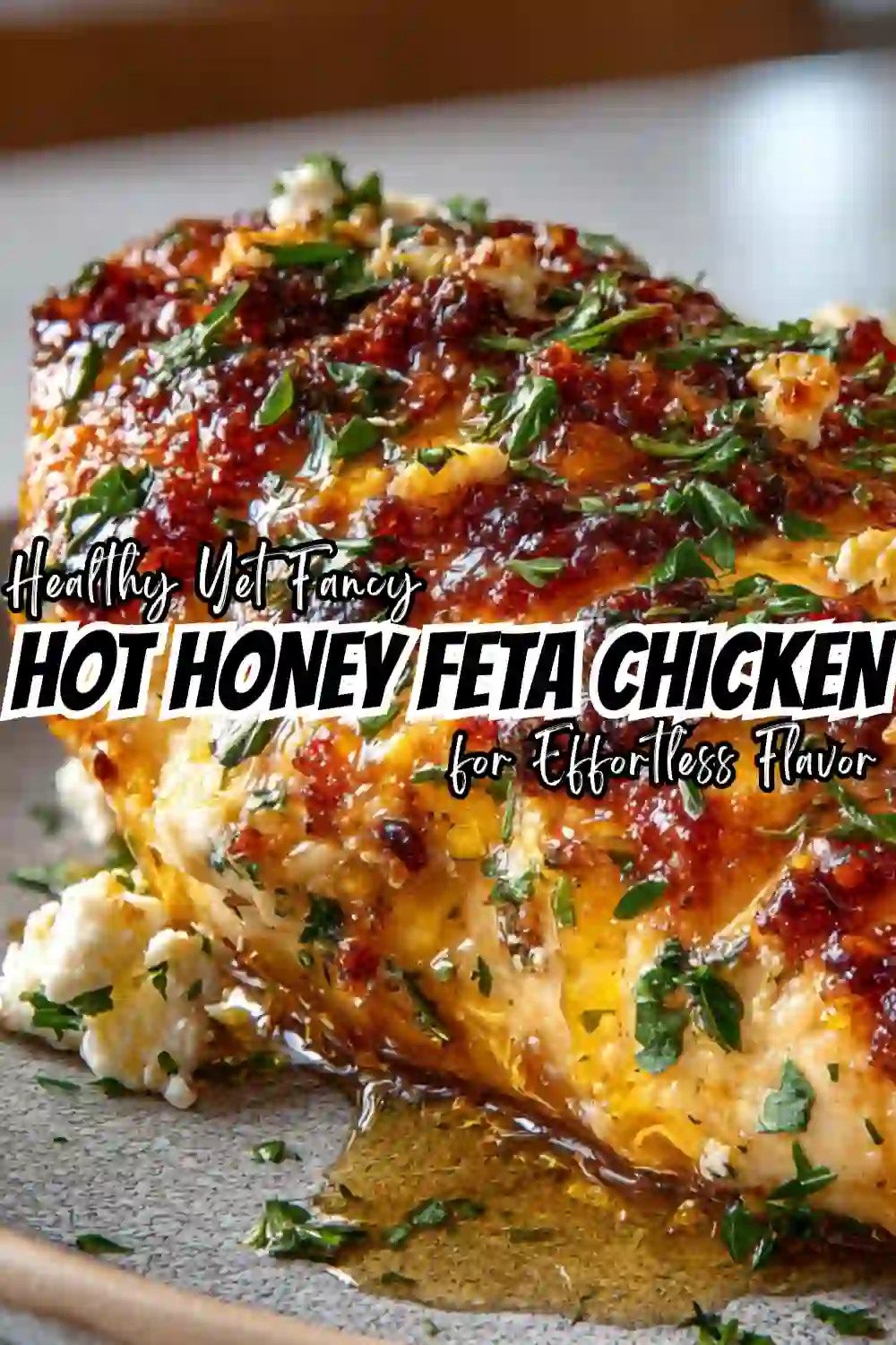 Hot Honey Feta Chicken Dish: A Deliciously Spicy and Savory Recipe 7 Hot Honey Feta Chicken
