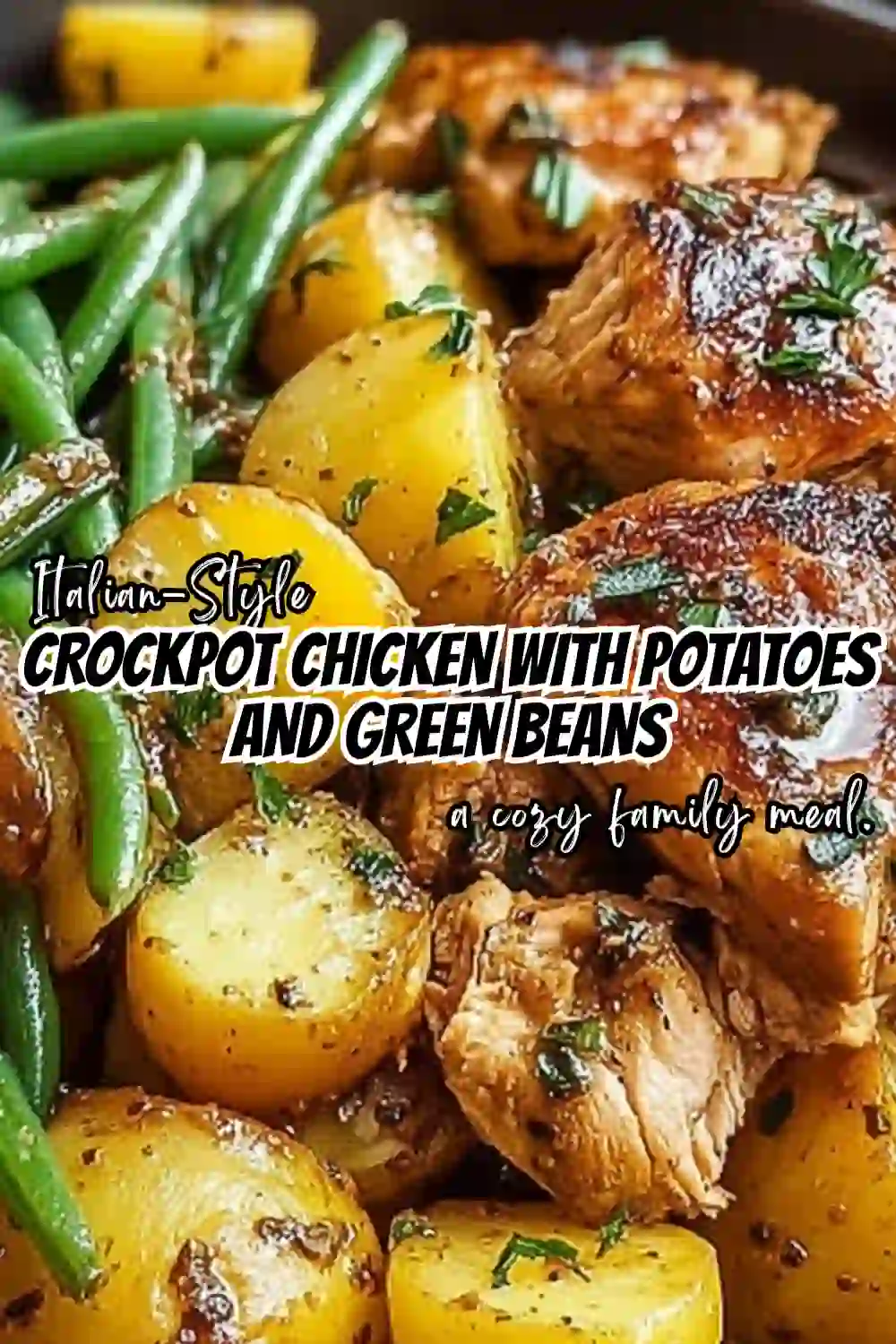 Slow Cooker Chicken and Potatoes with Green Beans 5 Slow Cooker Chicken and Potatoes