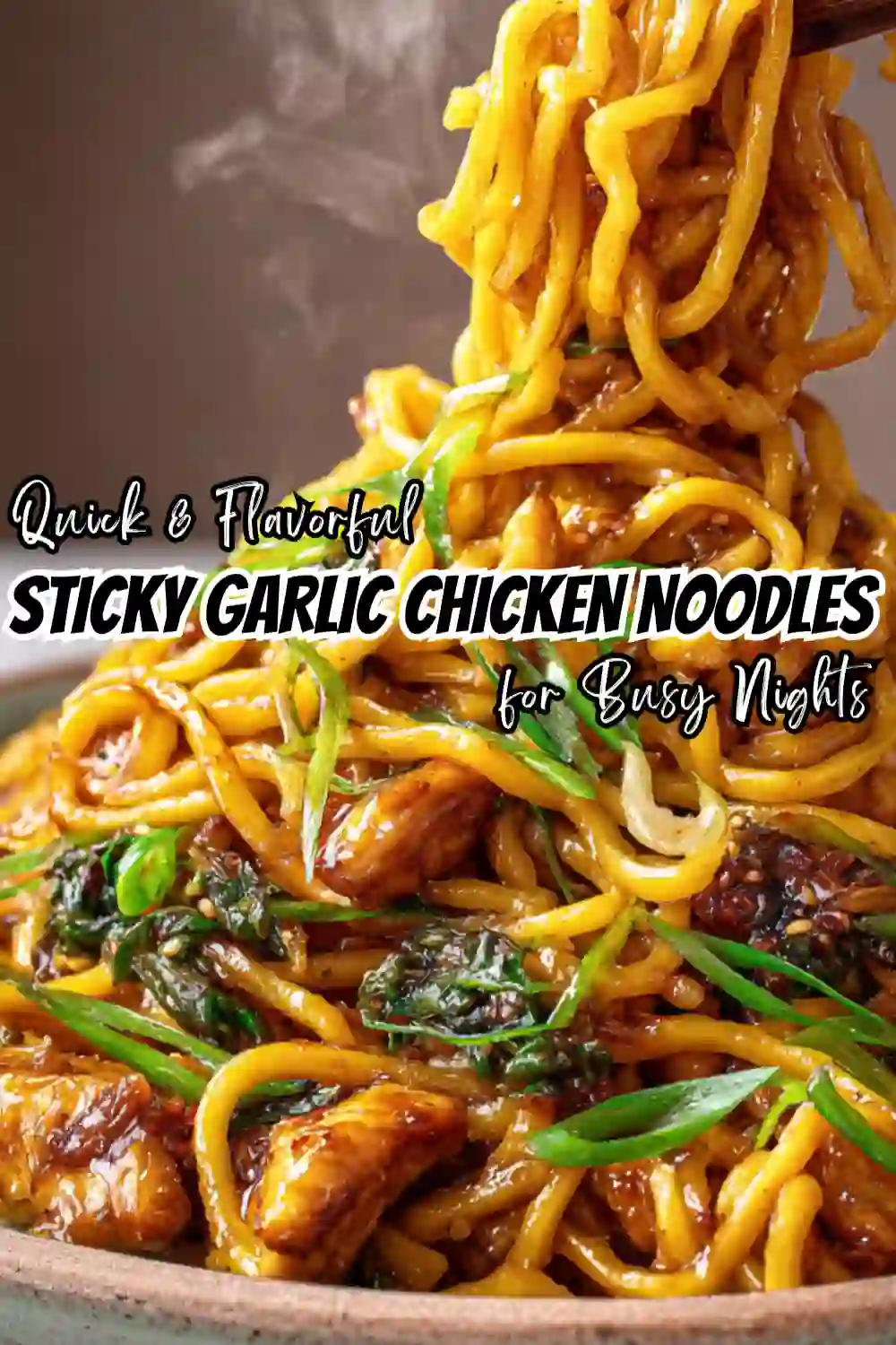 Sticky Garlic Chicken Noodles