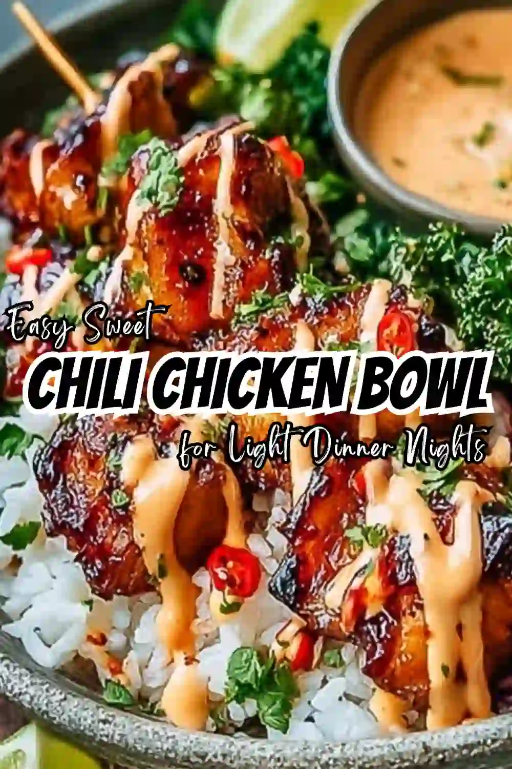 Sweet Chili Chicken Bowl with Coconut Lime Drizzle 5 Sweet Chili Chicken Bowl
