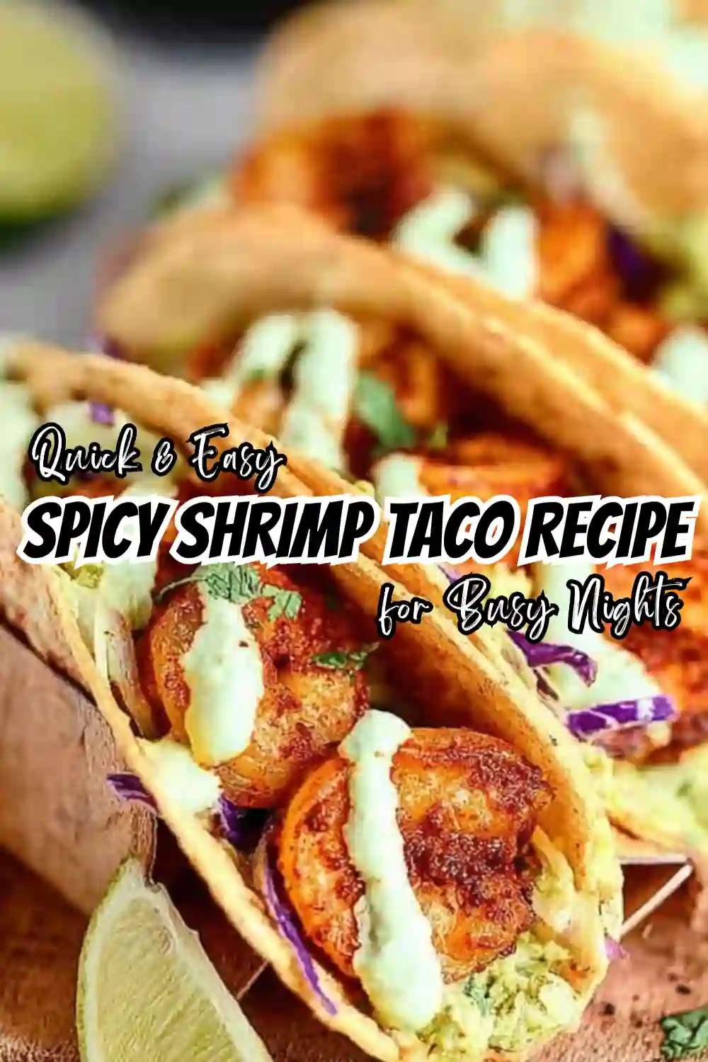 Spicy Shrimp Tacos with Avocado Crema