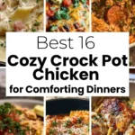Cozy Crock Pot chicken recipes for comforting dinners