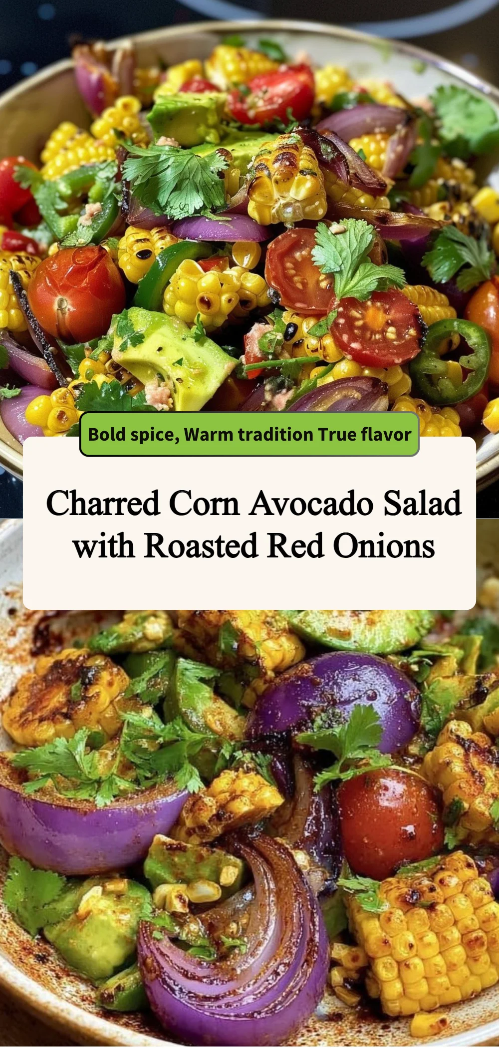 Charred Corn Avocado Salad with Roasted Red Onions 4 charred corn avocado salad with roasted red onions 2026 04 03 013947