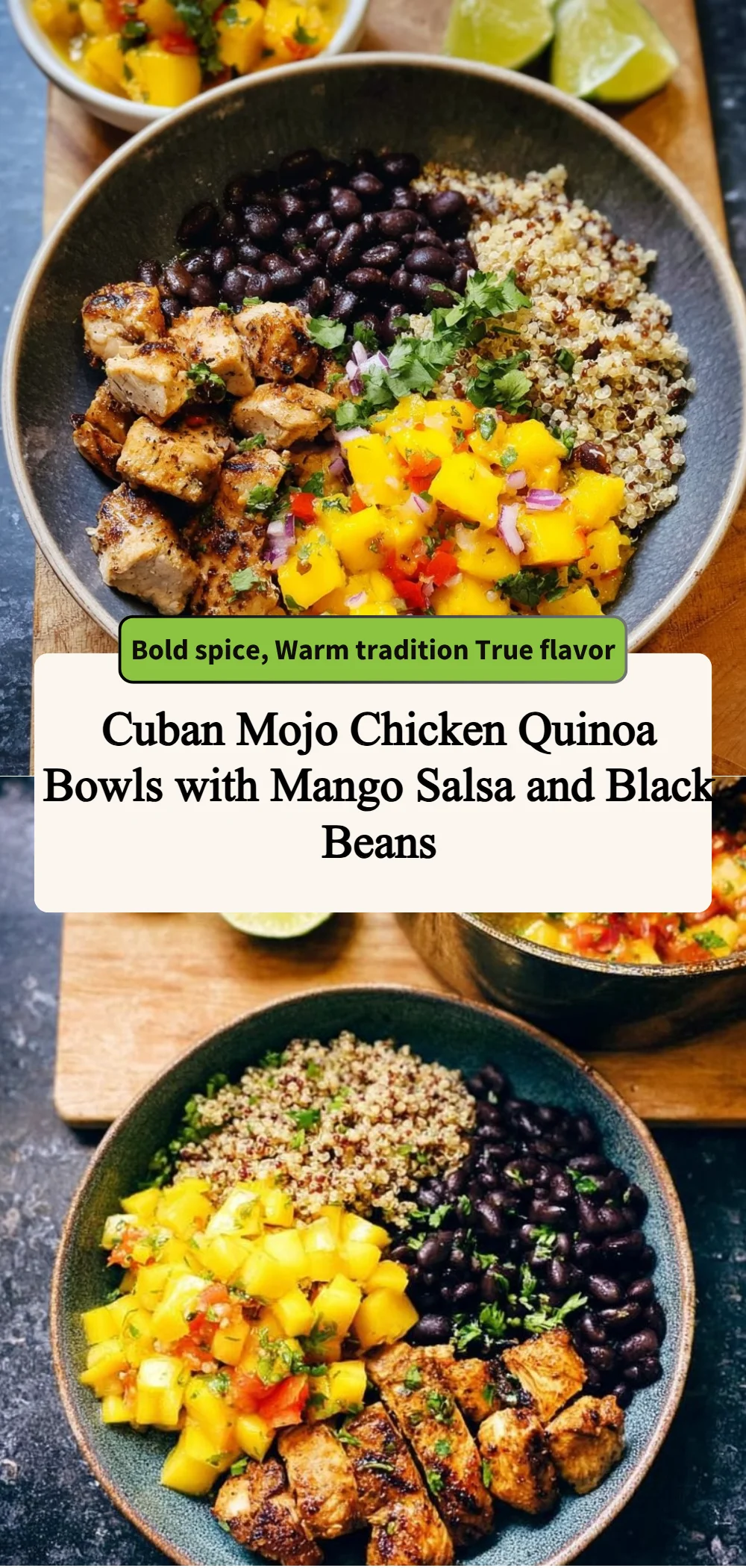 cuban mojo chicken quinoa bowls with mango salsa a 2026 04 15 172258