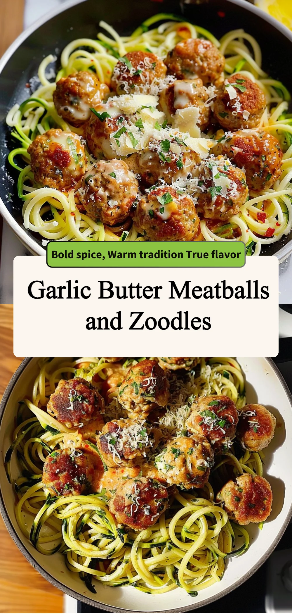 garlic butter meatballs and zoodles 2026 05 05 185410