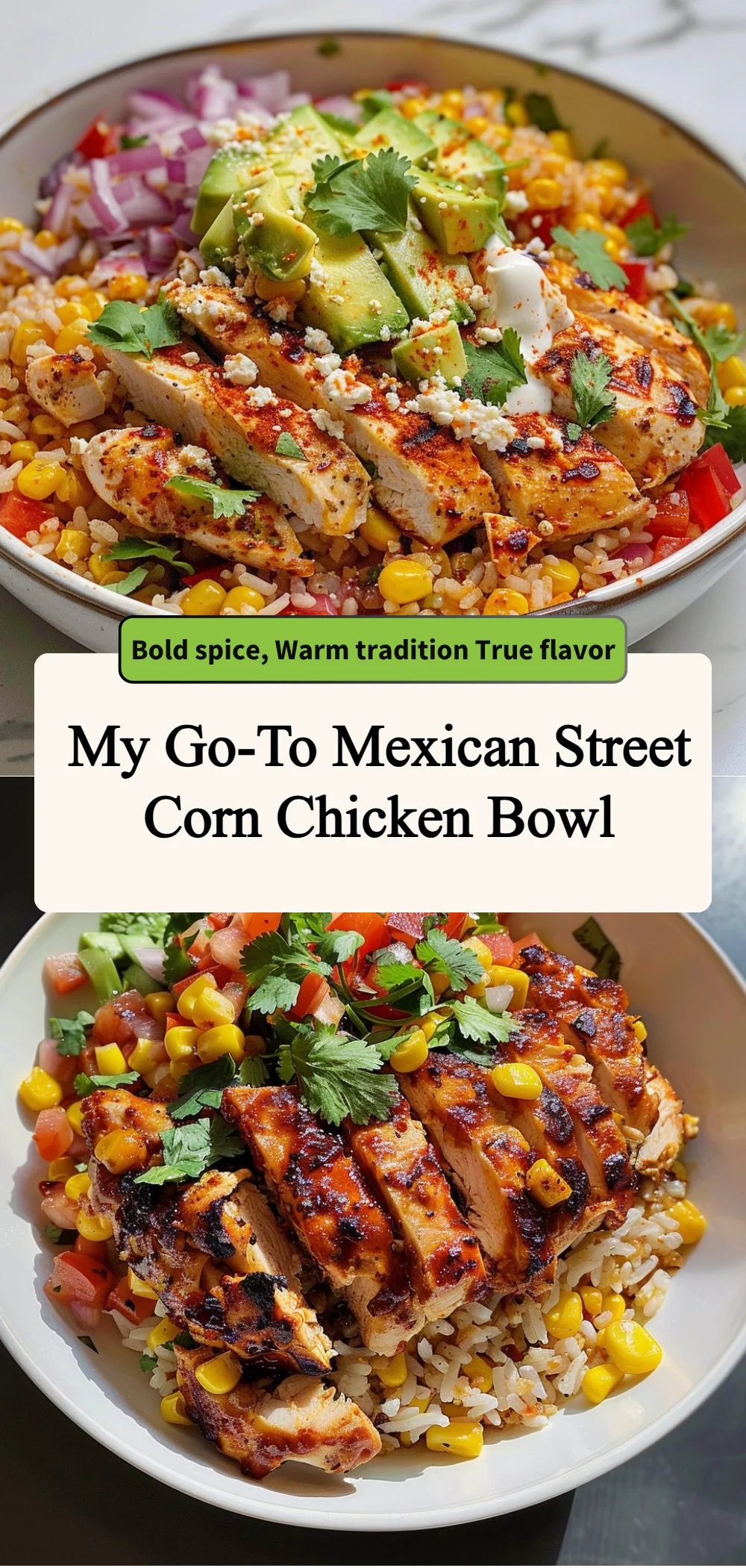 My Go-To Mexican Street Corn Chicken Bowl 4 my go to mexican street corn chicken bowl 2026 05 27 020655