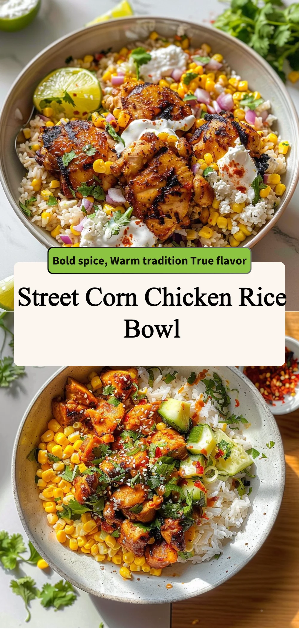 street corn chicken rice bowl 2026 05 05 190505