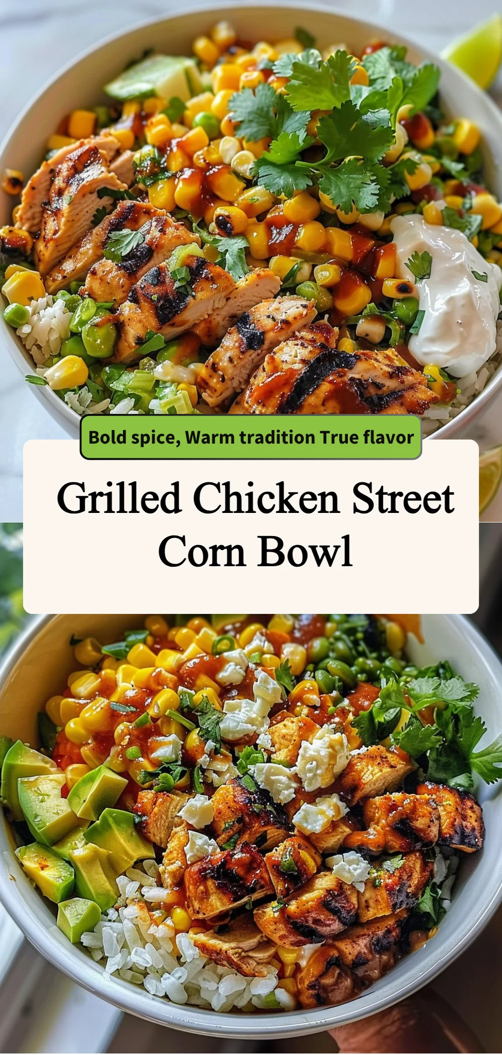 Grilled Chicken Street Corn Bowl 2 grilled chicken street corn bowl 2026 06 09 180112