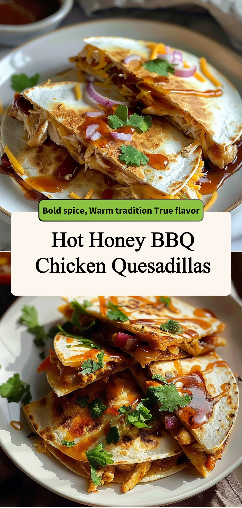 Hot Honey BBQ Chicken Quesadillas 4 hot honey bbq chicken quesadillas 2026 06 13 004010