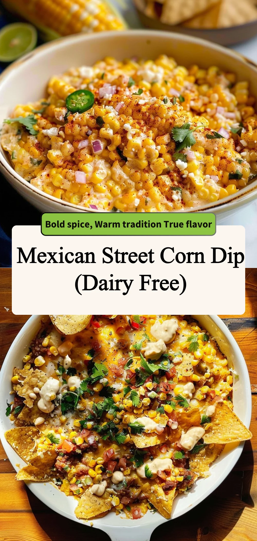 Mexican Street Corn Dip (Dairy Free) 4 mexican street corn dip dairy free 2026 06 21 200749