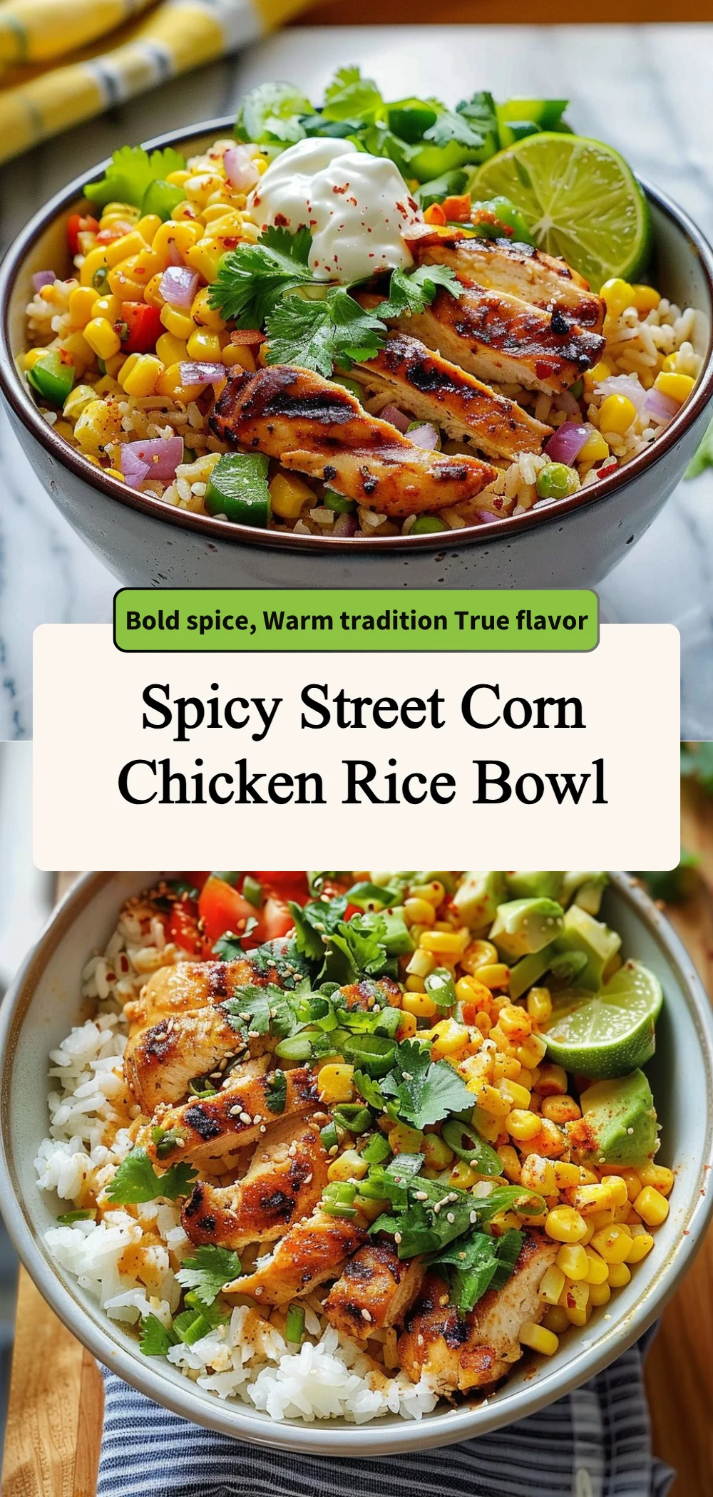 Spicy Street Corn Chicken Rice Bowl 4 spicy street corn chicken rice bowl 2026 06 21 200704