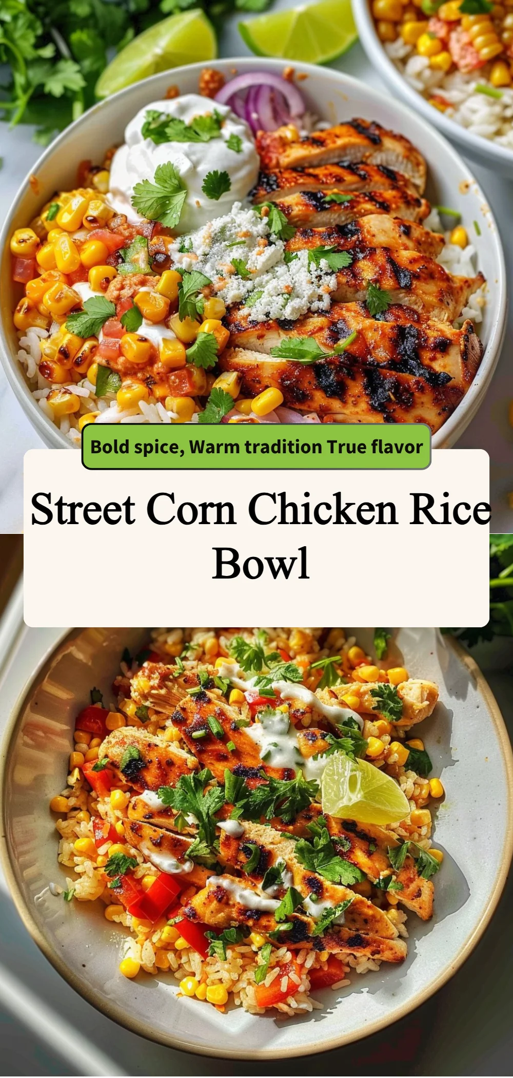 Street Corn Chicken Rice Bowl 4 street corn chicken rice bowl 2026 06 13 004143