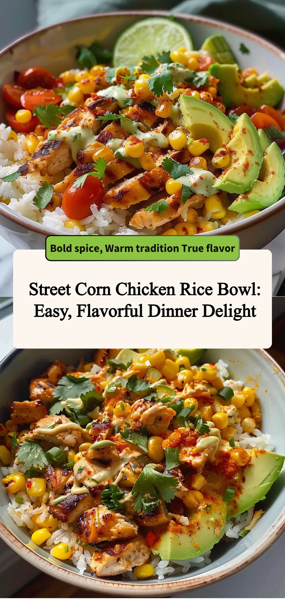 Street Corn Chicken Rice Bowl: Easy, Flavorful Dinner Delight 2 street corn chicken rice bowl easy flavorful din 2026 06 09 180108