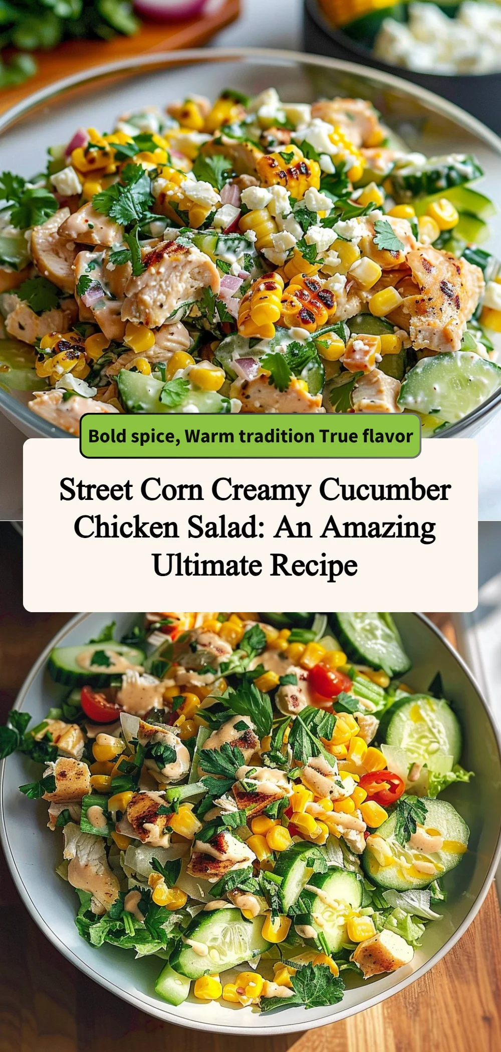 Street Corn Creamy Cucumber Chicken Salad: An Amazing Ultimate Recipe 4 street corn creamy cucumber chicken salad an amaz 2026 06 21 200307